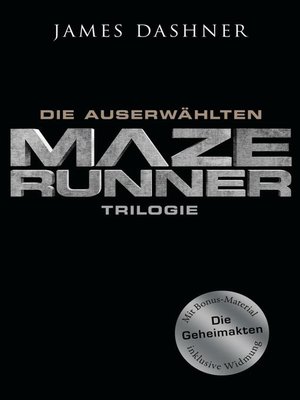 cover image of Die Auserwählten – Band 1-3 der nervenzerfetzenden Maze-Runner-Serie in einer E-Box!